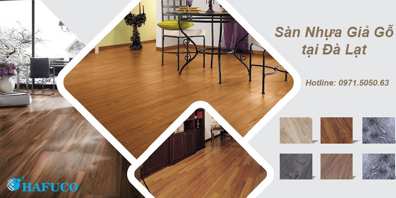 Địa chỉ mua sàn nhựa giả gỗ ở Đà Lạt uy tín 