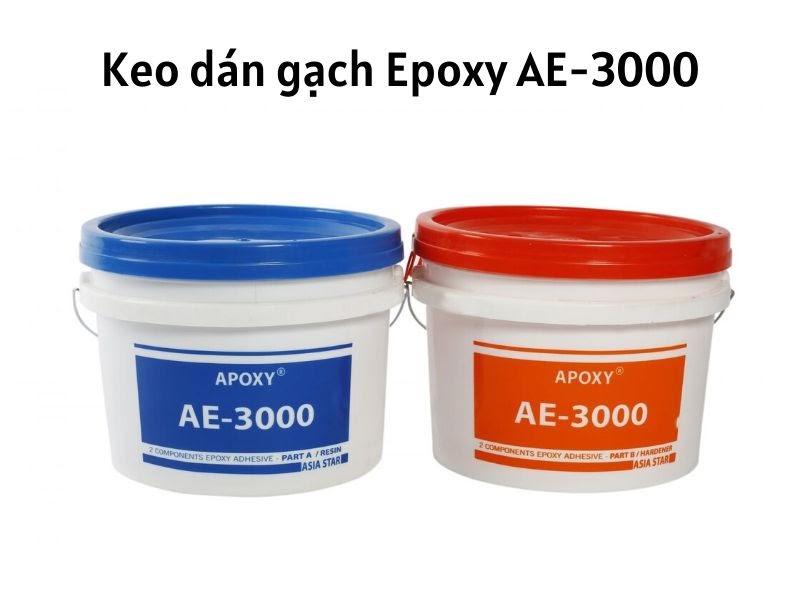 Keo dán gạch Epoxy AE-3000