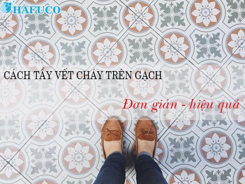 Cách tẩy vết cháy trên gạch hiệu quả