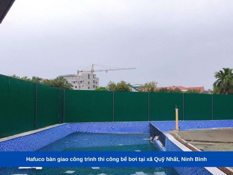 Hafuco bàn giao công trình thi công bể bơi tại xã Quỹ Nhất, Ninh Bình