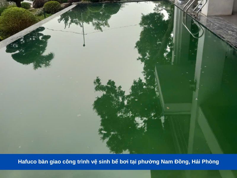 Hafuco bàn giao công trình vệ sinh bể bơi tại phường Nam Đồng, Hải Phòng