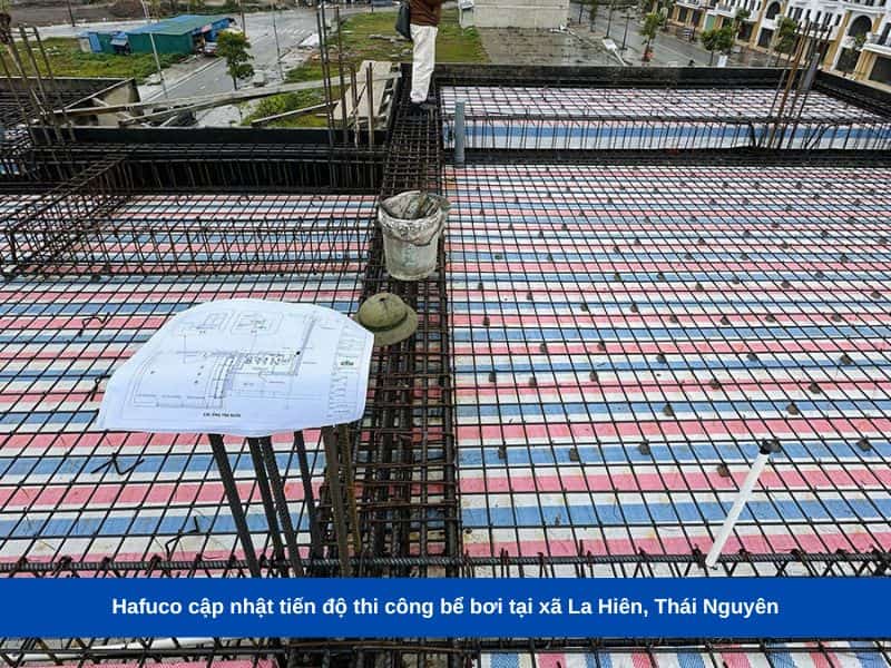 Hafuco cập nhật tiến độ thi công bể bơi tại xã La Hiên, Thái Nguyên