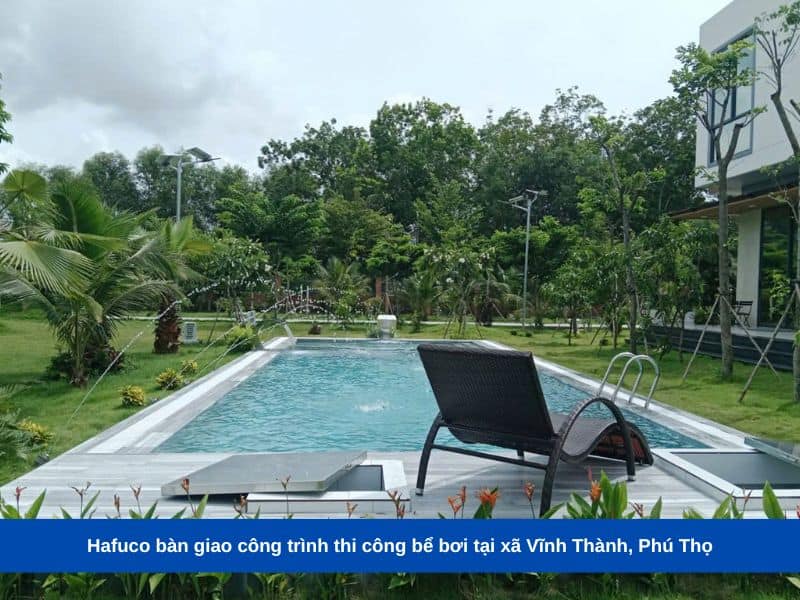Hafuco bàn giao công trình thi công bể bơi tại xã Vĩnh Thành, Phú Thọ
