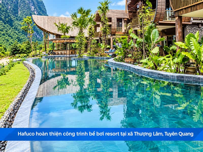 Hafuco hoàn thiện công trình bể bơi resort tại xã Thượng Lâm, Tuyên Quang